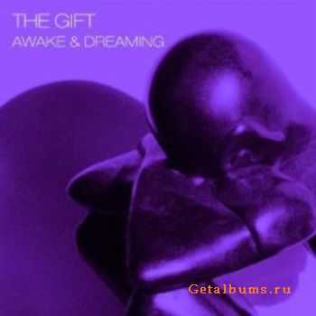 The Gift - Awake & Dreaming (2006)