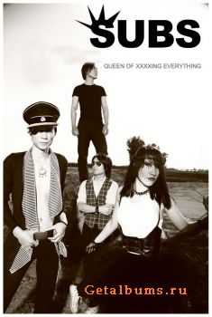 SUBS - Queen Of Fucking Everything (2010)