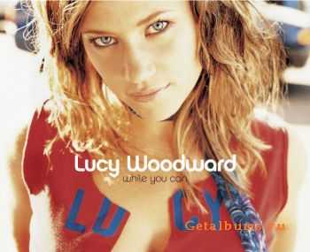 Lucy Woodward - While You Can (2003)