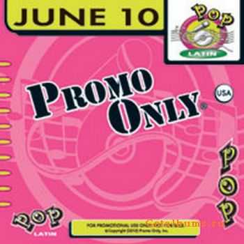 VA - Promo Only Latin Pop June (2010)