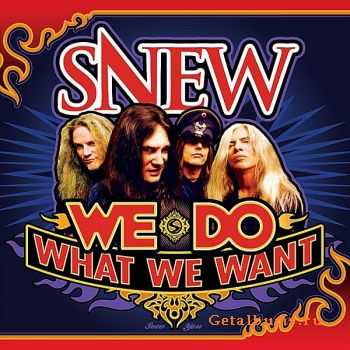 Snew - We Do What We Want (2010)