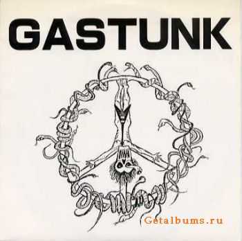 Gastunk - Gastunk [ep] (1985)