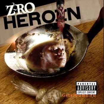 Z-Ro - Heroin (2010)