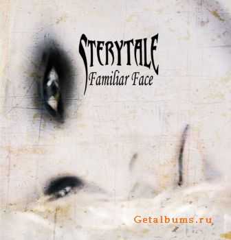 Sterytale - Familiar Face (2009)