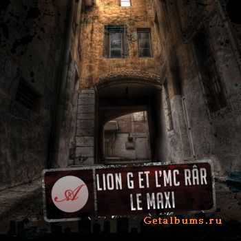 Lion G & L'Mc'Rar - Le Maxi (2010)