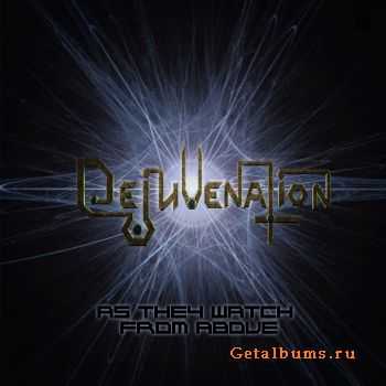 Dejuvenation - As they watch from above (Demo) (2010)