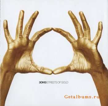 3OH!3 - Streets Of Gold (2010)