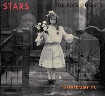 Stars - The Five Ghosts (2010) HQ