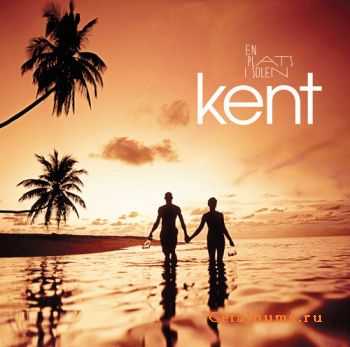 Kent - En plats i solen (2010)