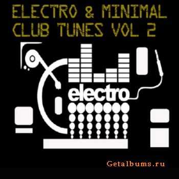 Electro & Minimal Club Tunes Vol 2 (2010)