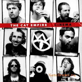 The Cat Empire - Cinema (2010) HQ