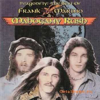 Frank Marino & Mahogany Rush - Dragonfly: The Best of Frank Marino & Mahogany Rush (1996)