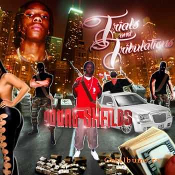 Young Sheilds - Trials Tribulations (2010)
