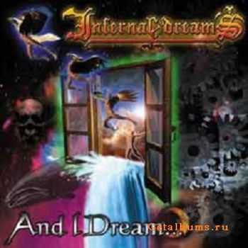 Infernal Dreams - And I Dream (1999)