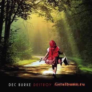 DEC BRUKE -  Destroy All Monsters (2010)