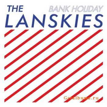 The Lanskies - Bank Holiday (2010)