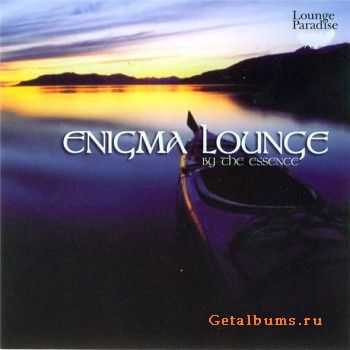 The Essence - Enigma Lounge (2008)