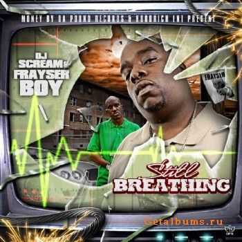Frayser Boy - Still Breathing (2010) Frayser Boy - Still Breathing (2010)