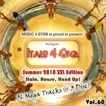 VA - Italo 4 Ever Vol.60 (Summer 2010 XXL Edition) 3CD 2010