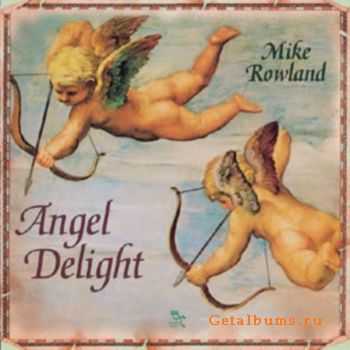 Mike Rowland - Angel Delight (1998) MP3