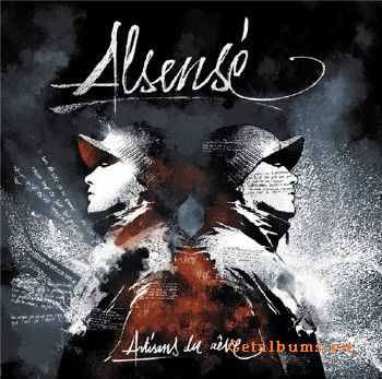 Alsense - Artisans Du Reve (2007) Alsense - Artisans Du Reve (2007)