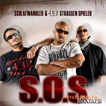 Schlafwandler Und 4.9.0 Strassen Spieler - S.O.S (2010) Schlafwandler Und 4.9.0 Strassen Spieler - S.O.S (2010)