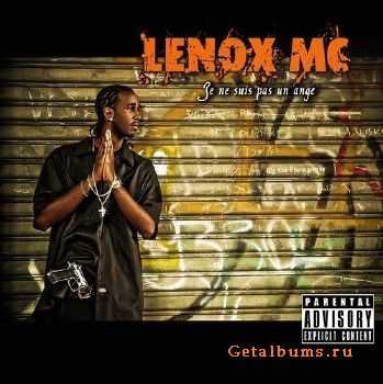Lenox MC - Je Ne Suis Pas Un Ange (2010) Lenox MC - Je Ne Suis Pas Un Ange (2010)