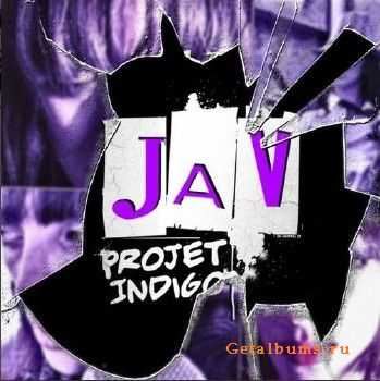 Jav - Projet Indigo (2010) Jav - Projet Indigo (2010)
