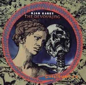 DJAM KARET - THE DEVOURING - 1997