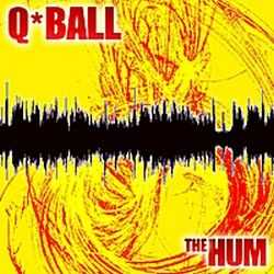 Q*Balll - The Hum (CDS) (2010)