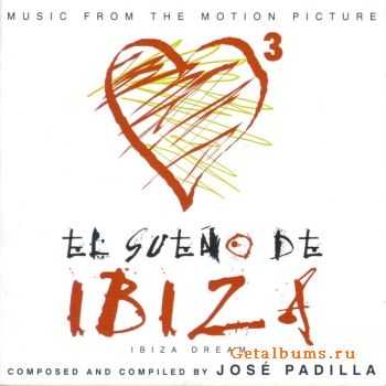 Jose Padilla - El Sueno De Ibiza (Ibiza Dream) (2002)