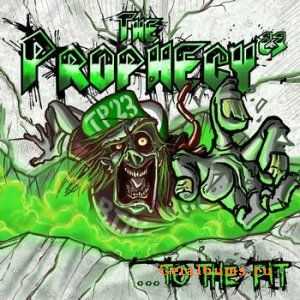 The Prophecy&#178;&#179; - ...To The Pit (2010)