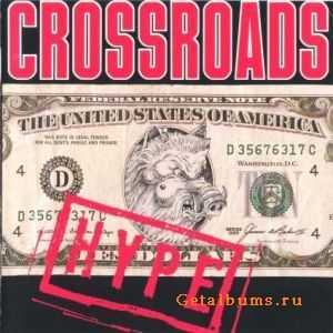 Crossroads - Hype (1992) (MP3 + LOSSLESS) Crossroads - Hype (1992) (MP3 + LOSSLESS)