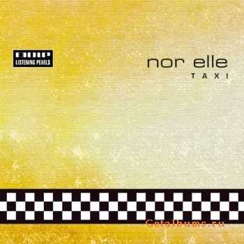 Nor Elle  T A X I (2008)