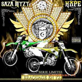 Sazamyzy & Hype - Braquage En YZ (2010)