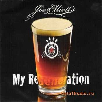 Joe Elliott's Down 'n' Outz - My Regeneration Vol. 1 (2010)