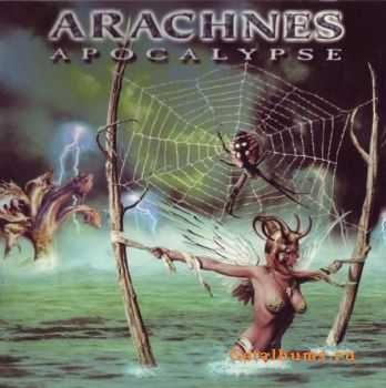 Arachnes - Apocalypse (2002) [Taiwan Edition]