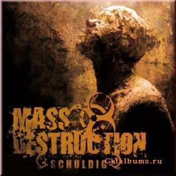 Mass Destruction  Schuldig (2010)