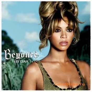 Beyonce - B'Day (Lossless) (2006)