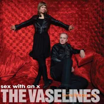 The Vaselines - Sex With An X  (2010)