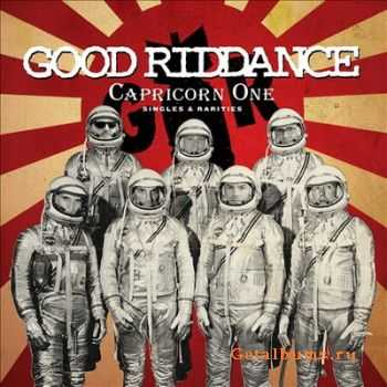 Good Riddance - Capricorn One (2010) HQ