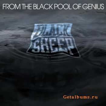 Black Sheep - From The Black Pool Of Genius (2010)