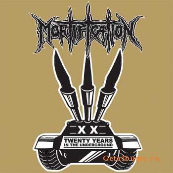 Mortification - Twenty Years in the Underground (2010)