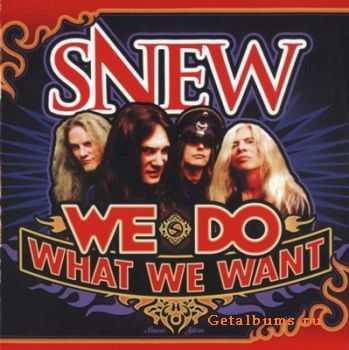 Snew - We Do What We Want (2010) Lossless