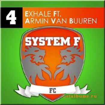 System F feat. Armin Van Buuren - Exhale (2010)