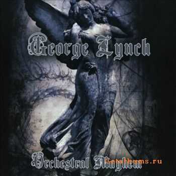 George Lynch - Orchestral Mayhem (2010) Lossless+MP3