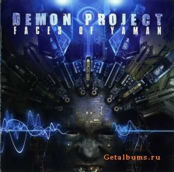 Demon Project - Faces Of Yaman (2010)