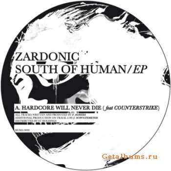 Zardonic - South Of The Human EP (2010)