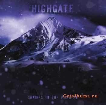 Highgate - Shrines To The Warhead (2010)