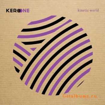 Kero One - Kinetic World (2010)